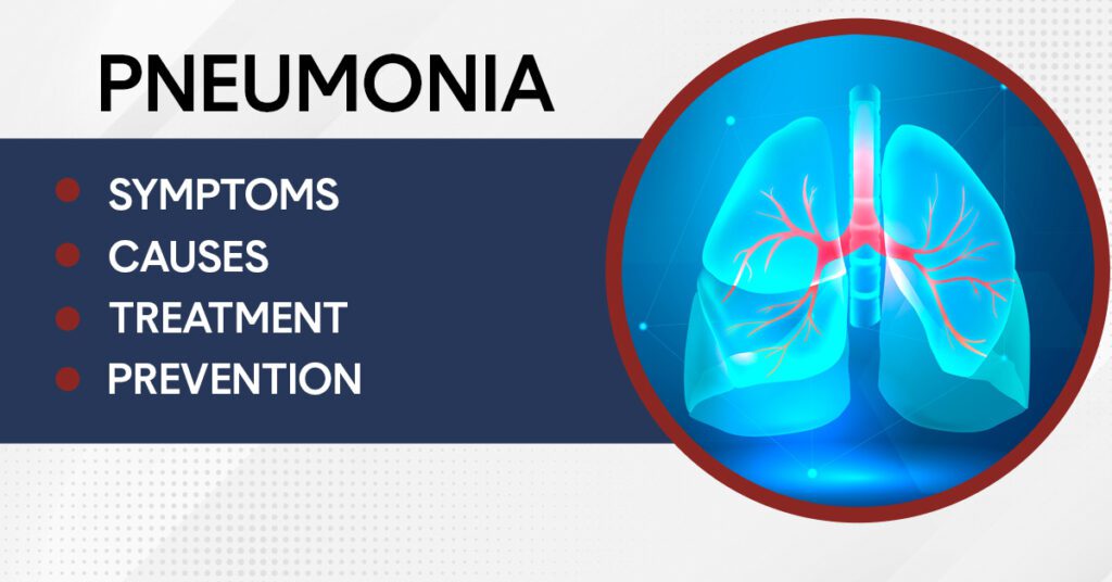 Pneumonia Symptoms and Treatment