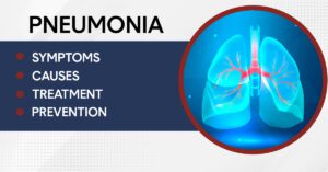 Pneumonia Symptoms and Treatment